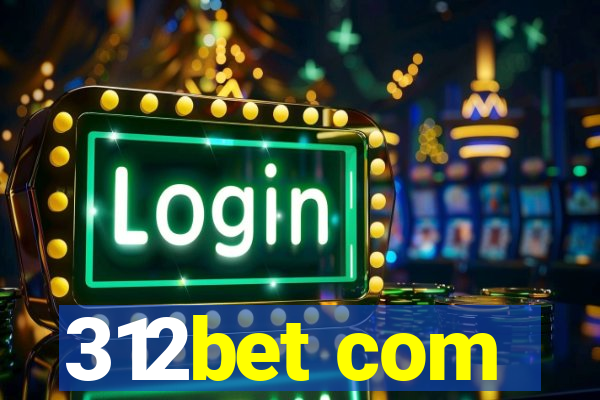 312bet com